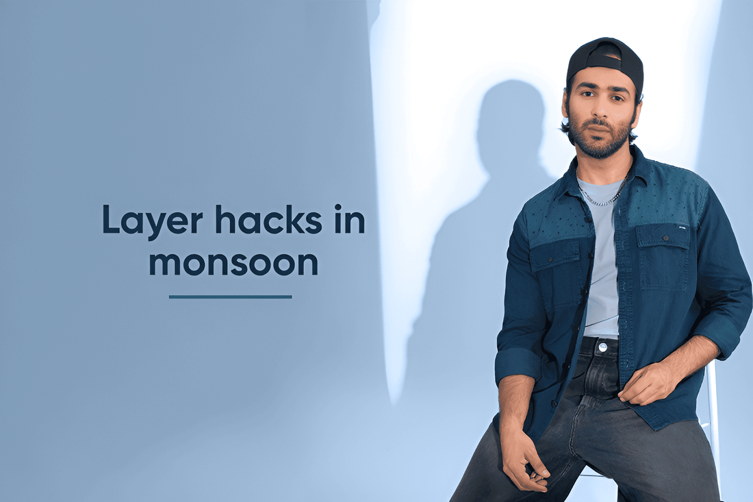 Layer Like a Pro: Layering Tips for This Monsoon Season - Estilocus